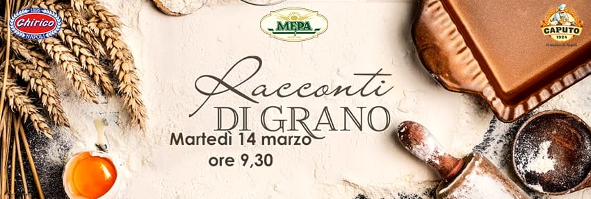 mepa ingrosso alimentari grano chirico farina caputo racconti di grano